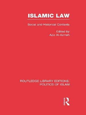 cover image of Islamic Law (RLE Politics of Islam)